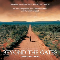 Beyond the Gates (Shooting Dogs)