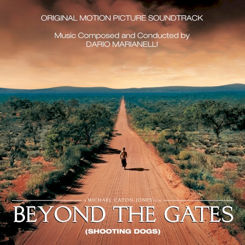 Beyond the Gates (Shooting Dogs)