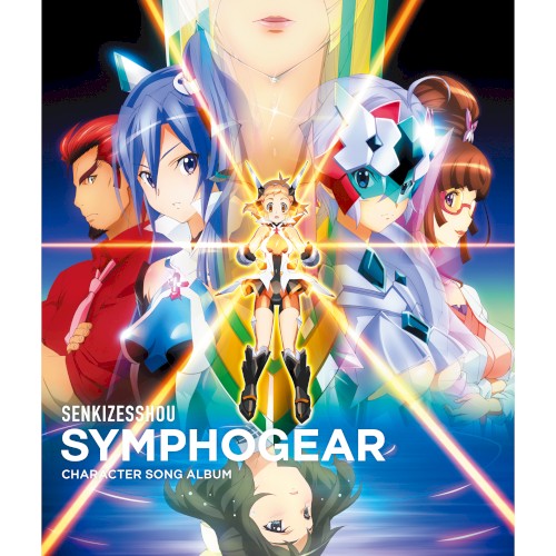 SENKIZESSHOU SYMPHOGEAR CHARACTER SONG ALBUM
