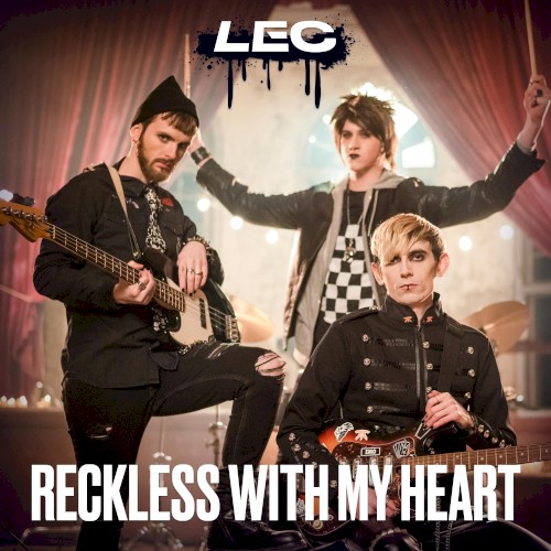 Reckless With My Heart