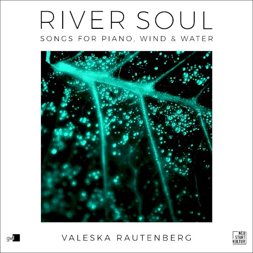 River Soul (Songs for Piano, Wind & Water)