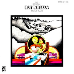 The Original Hot Wheels Soundtrack