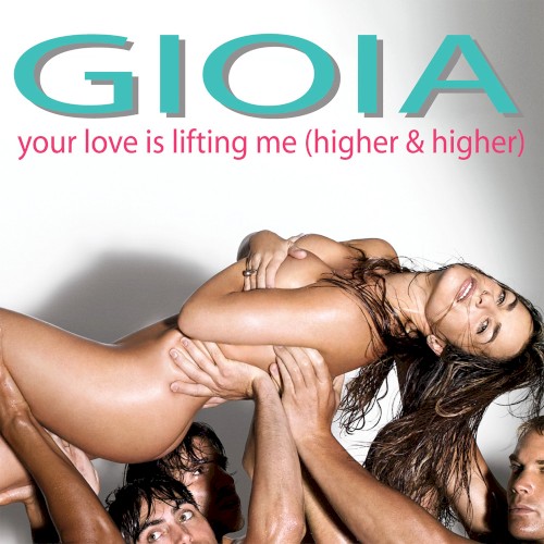 Your Love Is Lifting Me (Higher & Higher)