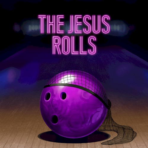 The Jesus Rolls