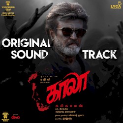 காலா (Original Soundtrack)
