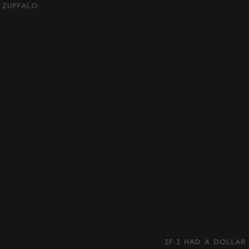 If I Had a Dollar