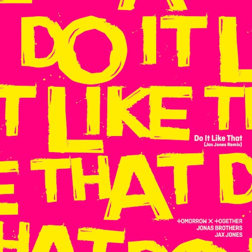 Do It Like That (Jax Jones remix)