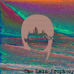 The Lain Prophecy