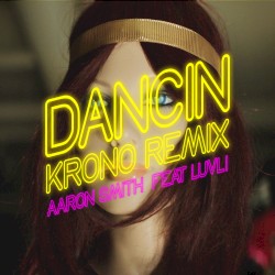 Dancin (Krono remix)