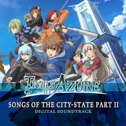 The Legend of Heroes: Trails to Azure: Songs of the City-State Part II