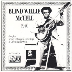 The Complete 1940 Library of Congress Recordings