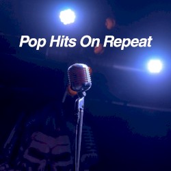Pop Hits On Repeat