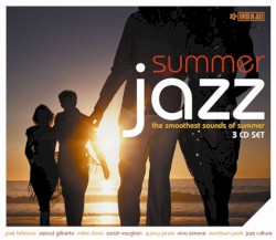 Summer Jazz: The Smoothest Sounds of Summer