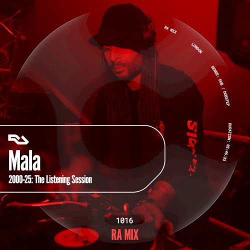 RA.1016: Mala: 2000–25: The Listening Session