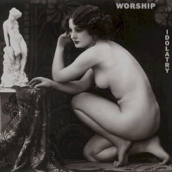 IDOLATRY