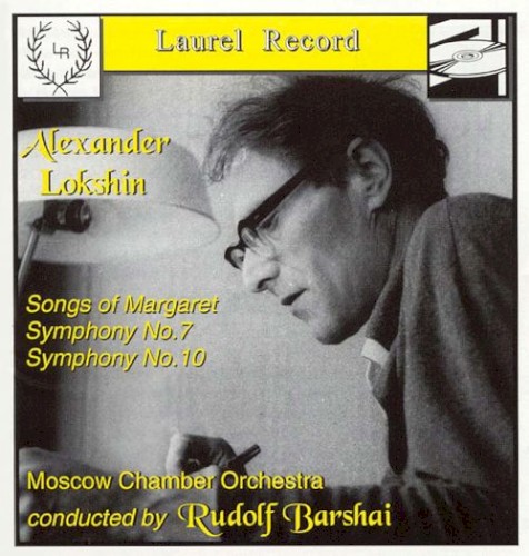 Songs of Margaret / Symphony no. 7 / Symphony no. 10