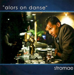 Alors On Danse (Remixes)