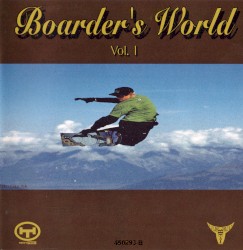 Boarder's World, Volume I