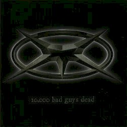 10.000 Bad Guys Dead