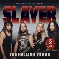 The Hellish Years (Radio Broadcast Recordings)
