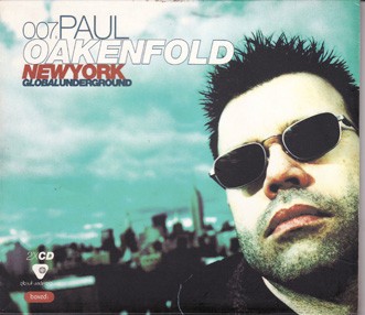 Global Underground 007: Paul Oakenfold in New York