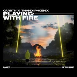 Playing With Fire