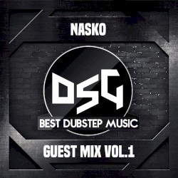 DubstepGutter Guest Mix #1 - Nasko