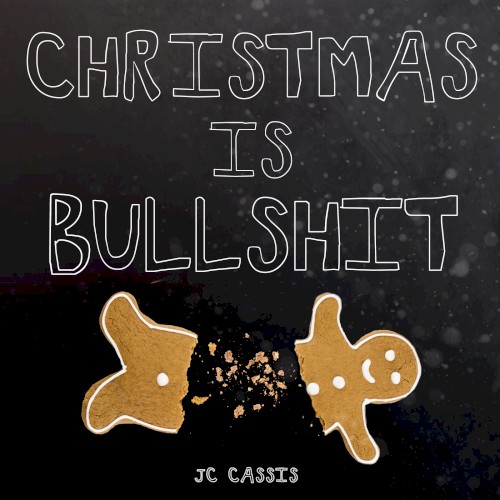 Christmas Is Bullshit