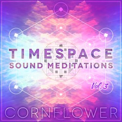TimeSpace Sound Meditations, Vol. 3