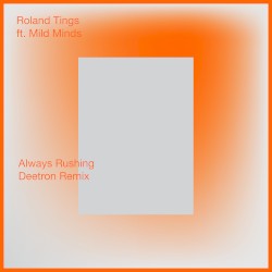Always Rushing