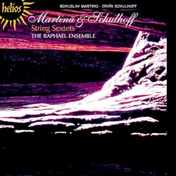 Martinu; Schulhoff: String Sextets