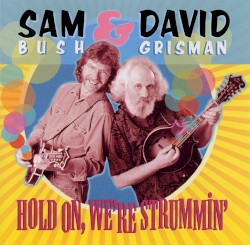 Hold On, We’re Strummin’