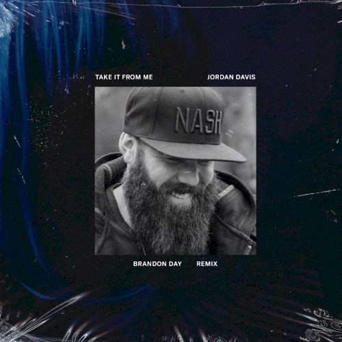 Take It From Me (Brandon Day remix)
