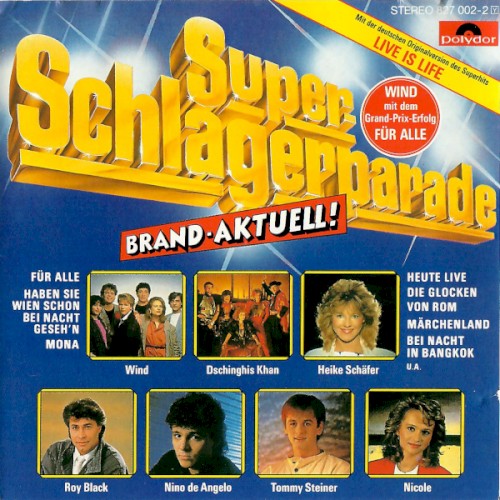 Super Schlagerparade Brand-Aktuell!