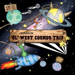 Ol’ West Cosmos Trip