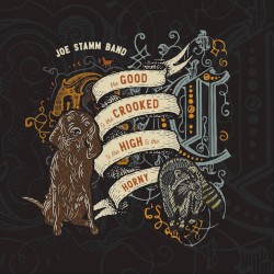 The Good & The Crooked (& The High & The Horny)
