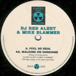 Feel So Real / Walking On Sunshine