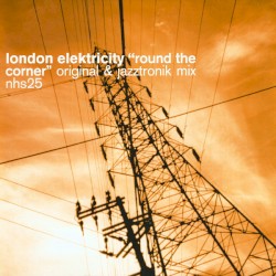 Round the Corner (original & Jazztronik mix)