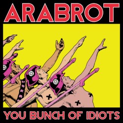 You Bunch of Idiots