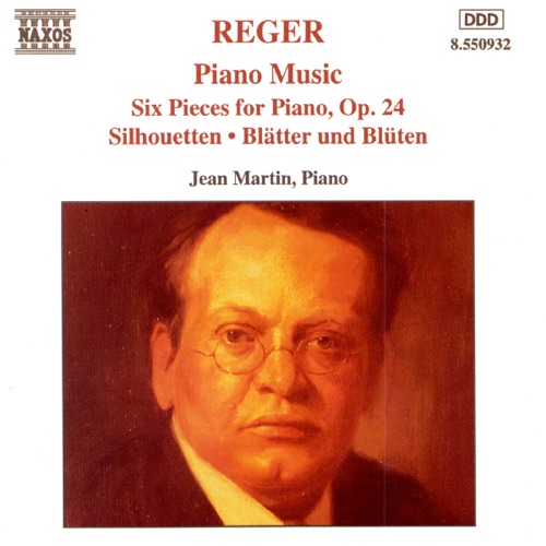 Piano Music: Six Pieces for PIano, op. 24 / Silhouetten / Blätter und Blüten