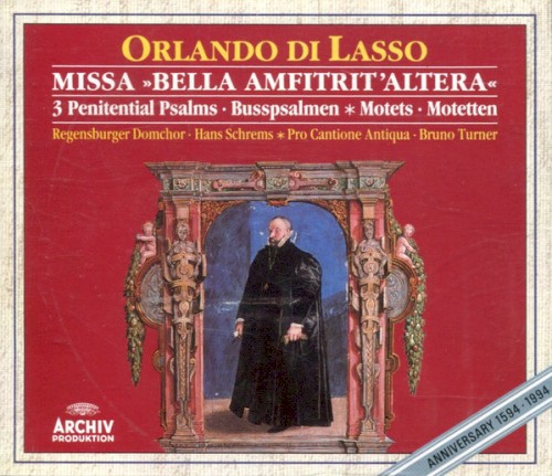 Missa »Bella Amfitrit'altera« • 3 Penitential Psalms • Busspsalmen * Motets • Motetten