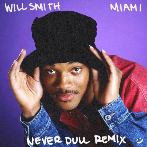 Miami (Never Dull Remix)