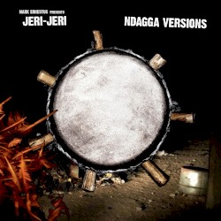 Ndagga Versions (Mark Ernestus Presents Jeri-Jeri)