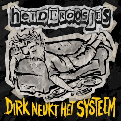 Dirk neukt het systeem
