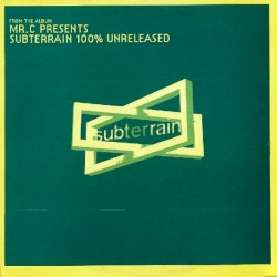 Subterrain 100% Unreleased