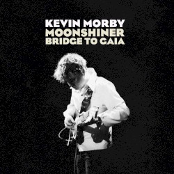 Moonshiner / Bridge to Gaia