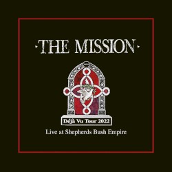 Déjà Vu Tour 2022: Live at Shepherds Bush Empire