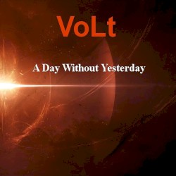 A Day Without Yesterday