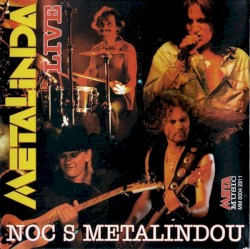 Noc s Metalindou (live)