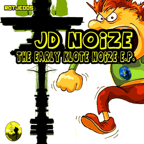 The Early Klote Noize E.P.
